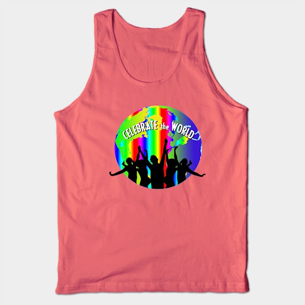 Celebrate the World Tank Top by CelebratetheWorld